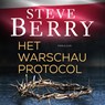 Het Warschau-protocol - Steve Berry - 9789026160608