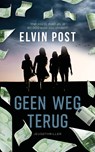 Geen weg terug - Elvin Post - 9789026160806