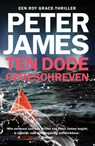 Ten dode opgeschreven - Peter James - 9789026163524