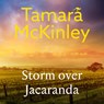 Storm over Jacaranda - Tamara McKinley - 9789026166471