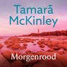 Morgenrood - Tamara McKinley - 9789026166914