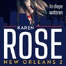 In diepe wateren - Karen Rose - 9789026168192
