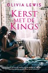 Kerst met de Kings - Olivia Lewis - 9789026169946