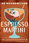 Espresso Martini - De Moordwijven - 9789026170324