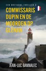 Commissaris Dupin en de moorden op Glénan - Jean-Luc Bannalec - 9789026171635