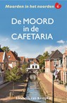 De moord in de cafetaria - Liesbeth van Kempen - 9789026173752