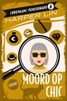 Moord op chic - Harper Lin - 9789026174292