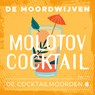 Molotov Cocktail - De Moordwijven - 9789026175022