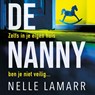 De nanny - Nelle Lamarr - 9789026176715