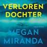 Verloren dochter - Megan Miranda - 9789026177293