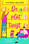 De plottwist - Victoria Walters - 9789026180163