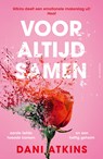 Voor altijd samen - Dani Atkins - 9789026180361
