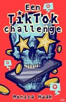 Een TikTok-challenge - Monica Haak - 9789026182907