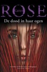De dood in haar ogen - Karen Rose - 9789026194177