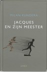 Jacques en zijn meester - Milan Kundera - 9789026318849