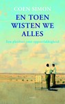 En toen wisten we alles - Coen Simon - 9789026323546