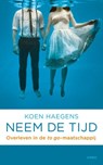 Neem de tijd - Koen Haegens - 9789026325960