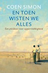 En toen wisten we alles - Coen Simon - 9789026326349