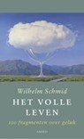 Het volle leven - Wilhelm Schmid - 9789026326868