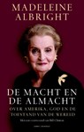 De macht en de almacht - Madeleine Albright - 9789026327582
