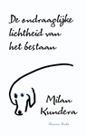 De ondraaglijke lichtheid van het bestaan - Milan Kundera - 9789026327612
