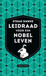 Leidraad voor een nobel leven - Ethan Hawke - 9789026333767