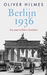 Berlijn 1936 - Oliver Hilmes - 9789026337116