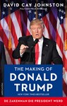 The making of Donald Trump - David Cay Johnston - 9789026339226