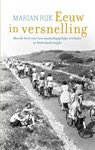 Eeuw in versnelling - Marian Rijk - 9789026340420