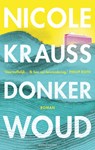 Donker woud - Nicole Krauss - 9789026342196