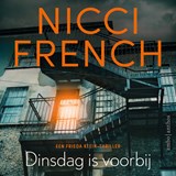 Dinsdag is voorbij, Nicci French -  - 9789026343834