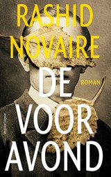 De vooravond, Rashid Novaire -  - 9789026344084