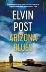 Arizona blues - Elvin Post - 9789026345982
