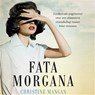 Fata morgana - Christine Mangan - 9789026346361