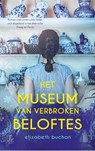Het museum van verbroken beloftes - Elizabeth Buchan - 9789026351402