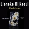 Koude lente - Lieneke Dijkzeul - 9789026352997