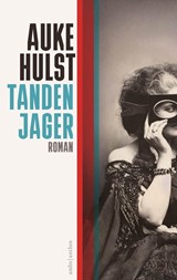 Tandenjager, Auke Hulst -  - 9789026355783