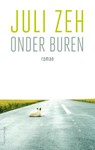 Onder buren - Juli Zeh - 9789026356193