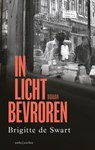 In licht bevroren - Brigitte de Swart - 9789026356308