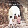 De kinderkolonie - Manuela Piemonte - 9789026356902