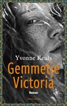 Gemmetje Victoria - Yvonne Keuls - 9789026358036