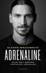 Adrenaline - Zlatan Ibrahimovic - 9789026358791