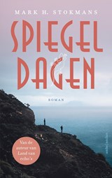 Spiegeldagen, Mark H. Stokmans -  - 9789026361227