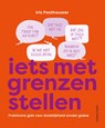 Iets met grenzen stellen - Iris Posthouwer - 9789026362460