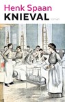 Knieval - Henk Spaan - 9789026363115