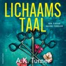 Lichaamstaal - A.K. Turner - 9789026365225