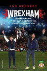 Wrexham - Ian Herbert - 9789026365461