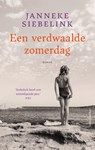 Een verdwaalde zomerdag - Janneke Siebelink - 9789026366284