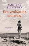 Een verdwaalde zomerdag - Janneke Siebelink - 9789026366291