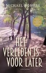 Het verleden is voor later - Michael Hompes - 9789026367410